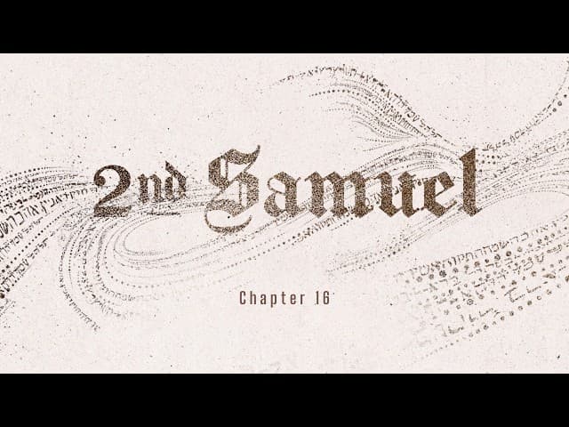 2nd Samuel Chapter 16